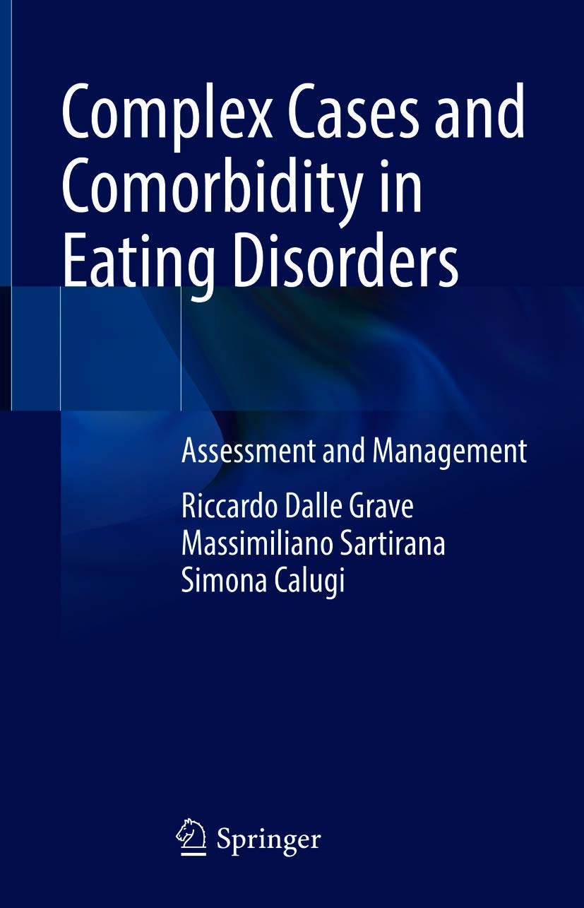 Complex Cases and Comorbidity in Eating Disorders: Assessment and Management
