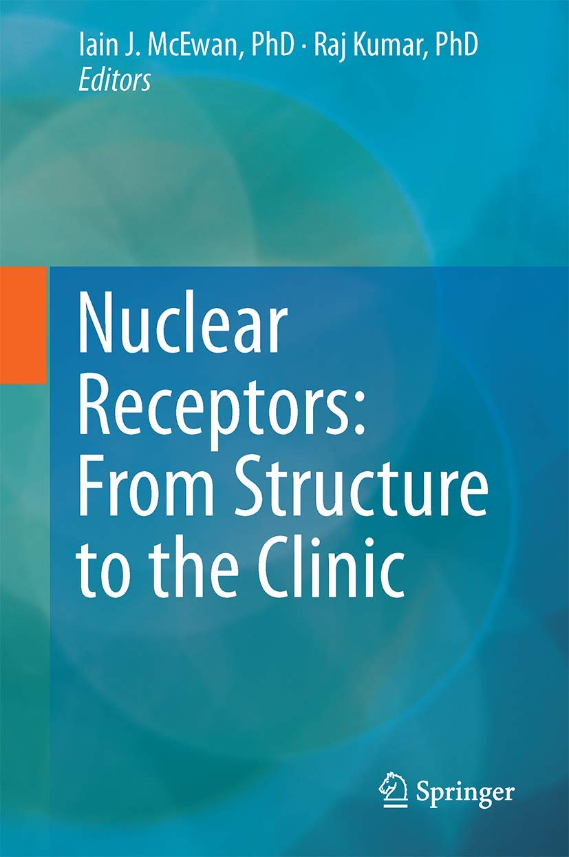 Nuclear Receptors: From Structure to the Clinic