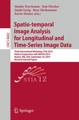 Spatio-temporal Image Analysis for Longitudinal and Time-Series Image Data: Third International Workshop, STIA 2014, Held in Conjunction with MICCAI... Vision, Pattern Recognition, and Graphics)