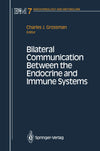 Bilateral Communication Between the Endocrine and Immune Systems (Endocrinology and Metabolism Book 7)