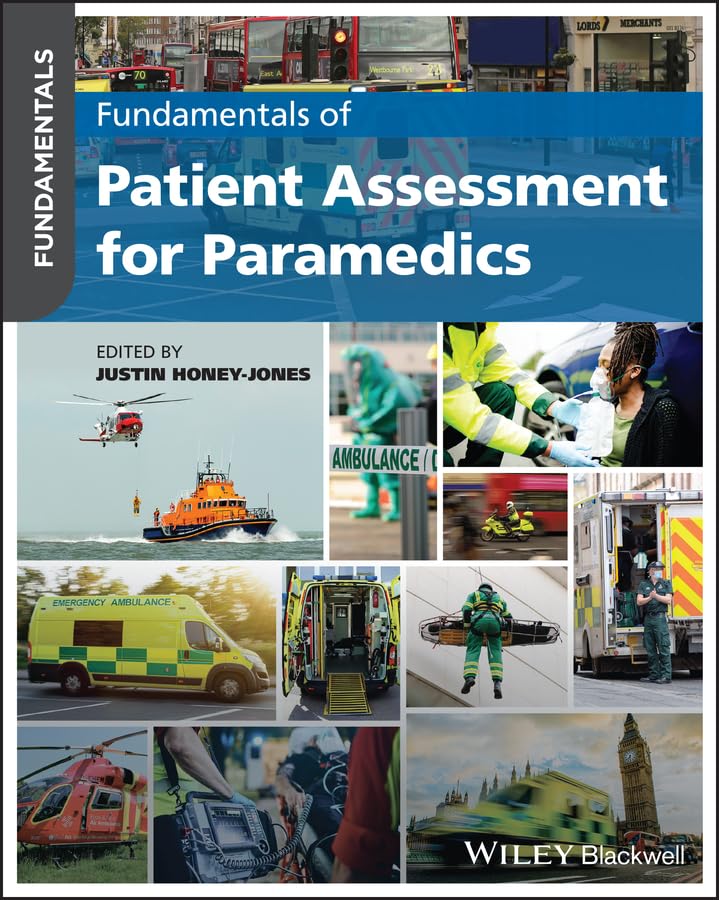 Fundamentals of Patient Assessment for Paramedics: 1st Edition