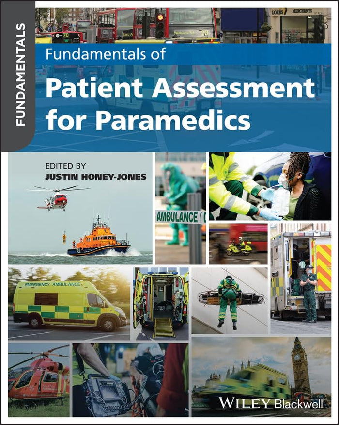 Fundamentals of Patient Assessment for Paramedics: 1st Edition