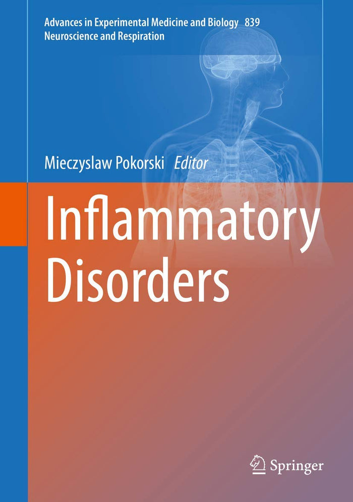 Inflammatory Disorders (Advances in Experimental Medicine and Biology, 839)