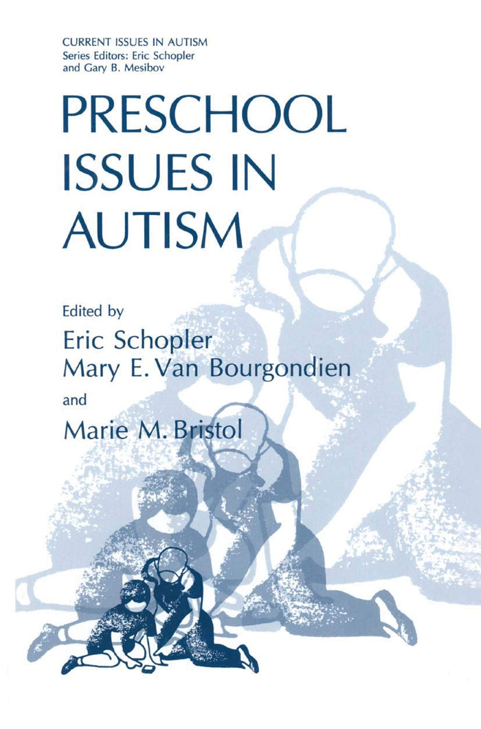Preschool Issues in Autism (Current Issues in Autism): 1993rd Edition