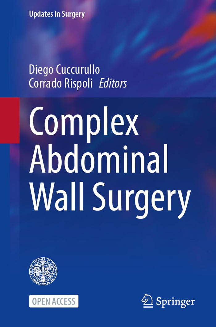 Complex Abdominal Wall Surgery (Updates in Surgery)