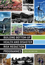 Building Bottom-up Health and Disaster Risk Reduction Programmes: 1st Edition, Kindle Edition