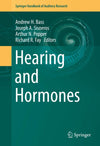 Hearing and Hormones (Springer Handbook of Auditory Research, 57)