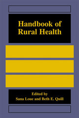 Handbook of Rural Health: 2001st Edition