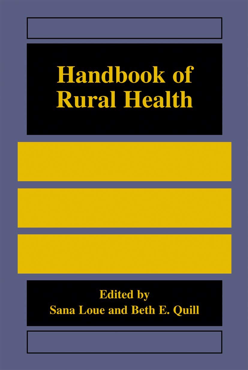 Handbook of Rural Health: 2001st Edition
