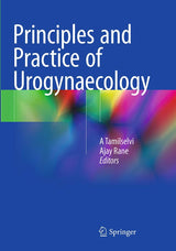 Principles and Practice of Urogynaecology
