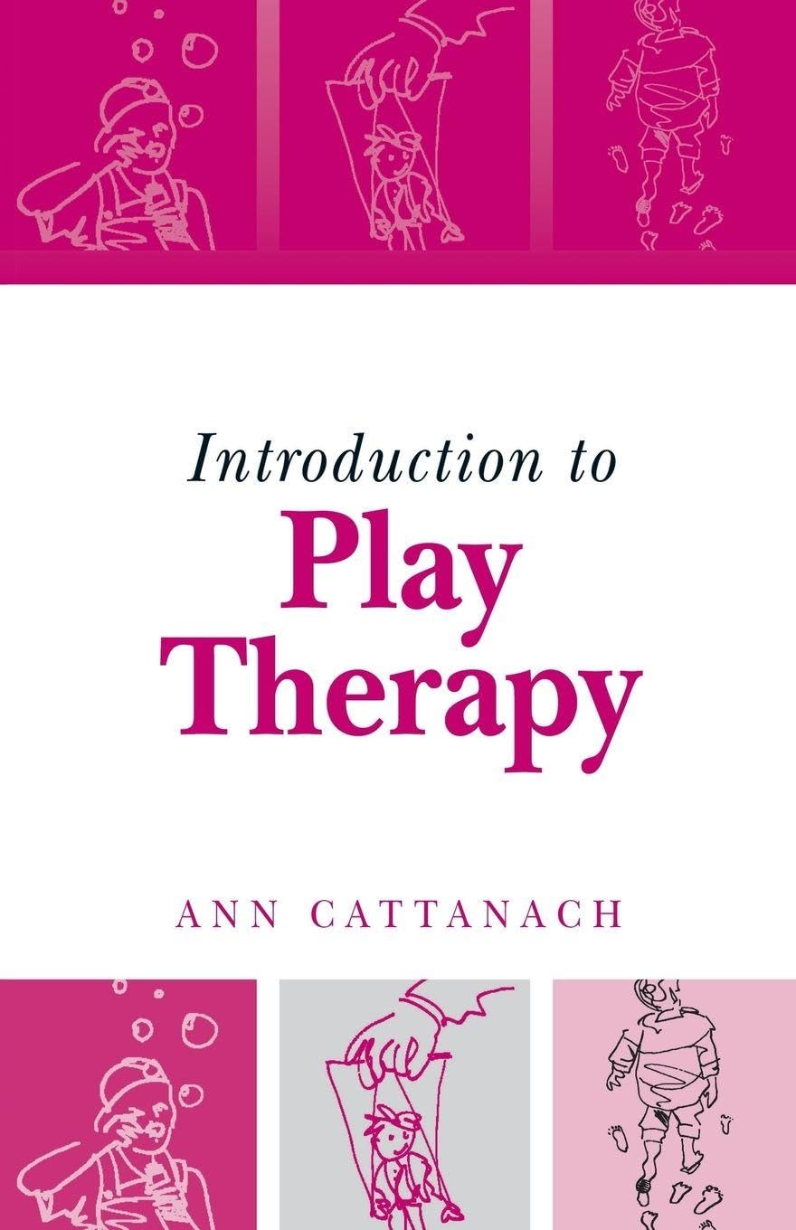 Introduction to Play Therapy: 1st Edition