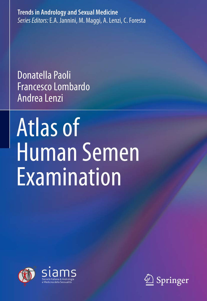 Atlas of Human Semen Examination (Trends in Andrology and Sexual Medicine)