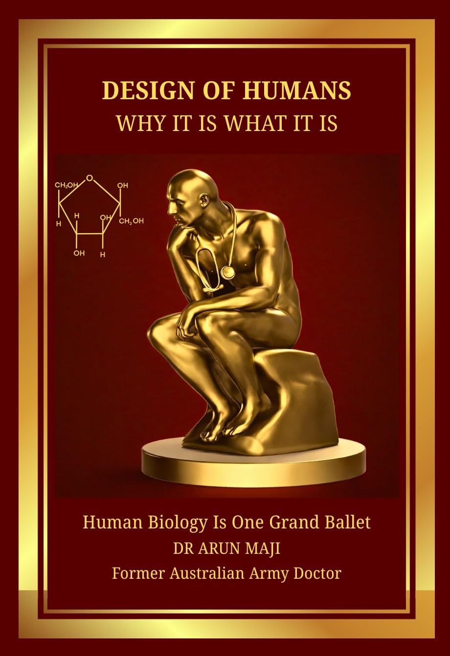 DESIGN OF HUMANS — WHY IT IS WHAT IT IS: USMLE, PLAB, AMC, MRCGP, FRACGP, CCFP, and Medical Residents — Guide to Homeostasis, Healing, and the Dance of... BEDSIDE MEDICINE SERIES Book 11)