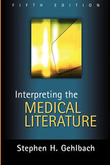 Interpreting the Medical Literature: Fifth Edition