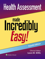Health Assessment Made Incredibly Easy!: Fourth, North American Edition