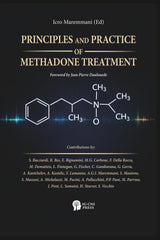 PRINCIPLES AND PRACTICE OF METHADONE TREATMENT
