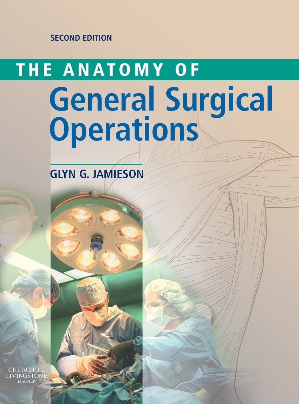 Anatomy of General Surgical Operations: 2nd Edition