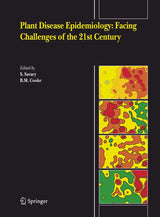 Plant Disease Epidemiology: Facing Challenges of the 21st Century: Under the aegis of an International Plant Disease Epidemiology Workshop held at Landernau, France, 10-15th April, 2005: Softcover reprint of 1st ed. 2006 Edition