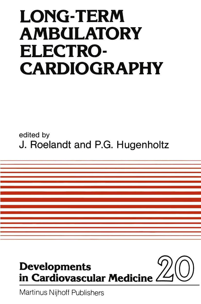 Long-Term Ambulatory Electrocardiography (Developments in Cardiovascular Medicine)