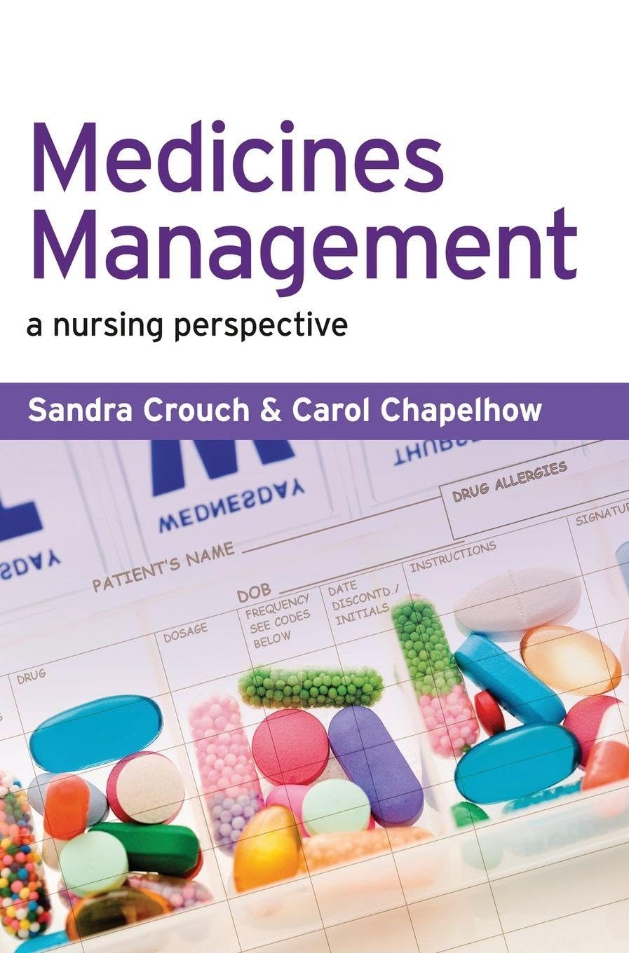 Medicines Management: A Nursing Perspective