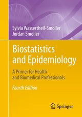 Biostatistics and Epidemiology: A Primer for Health and Biomedical Professionals