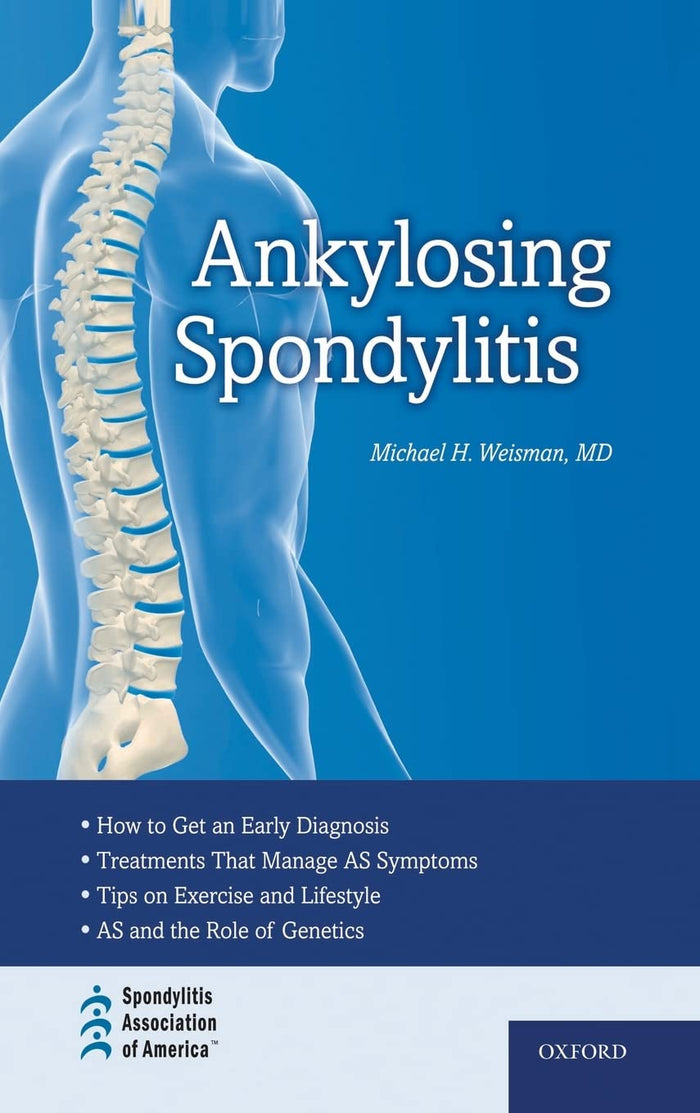 Ankylosing Spondylitis: 1st Edition