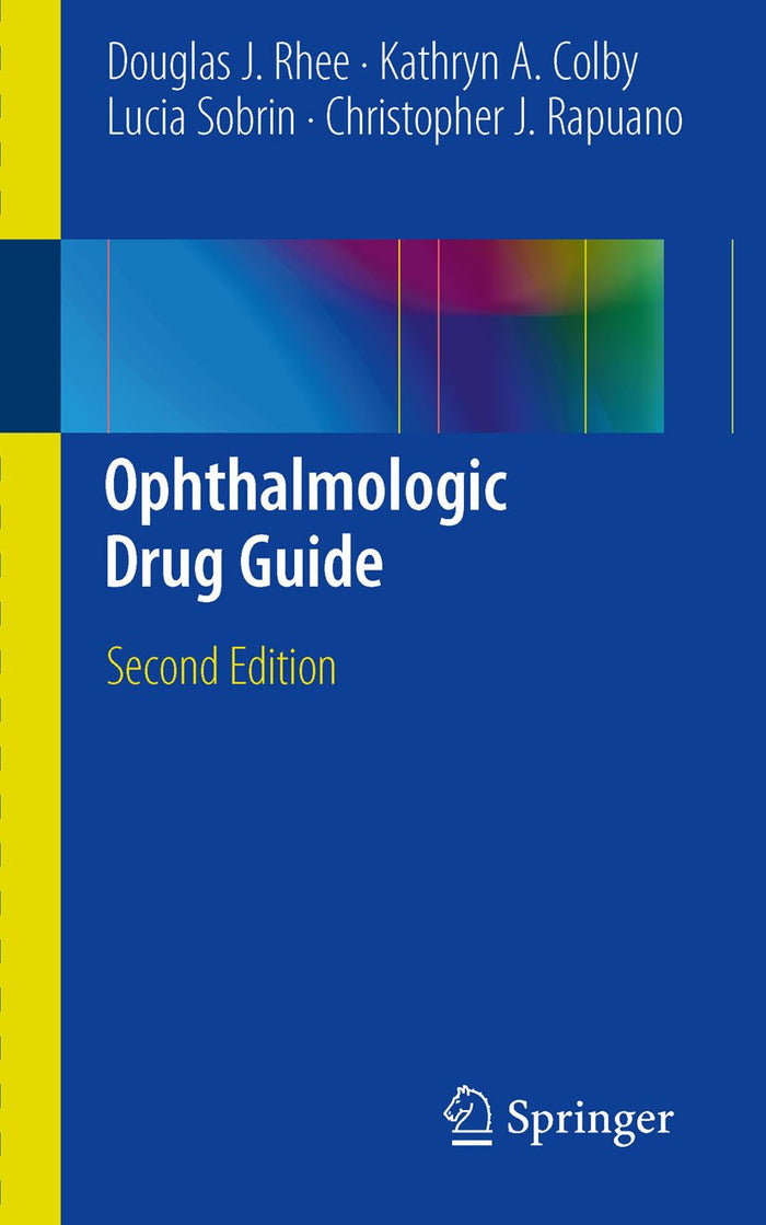 Ophthalmologic Drug Guide: 2nd Edition