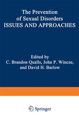 The Prevention of Sexual Disorders: Issues and Approaches (Perspectives in Sexuality)