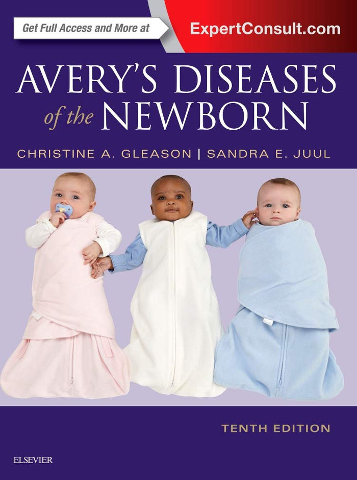 Avery's Diseases of the Newborn: 10th Edition