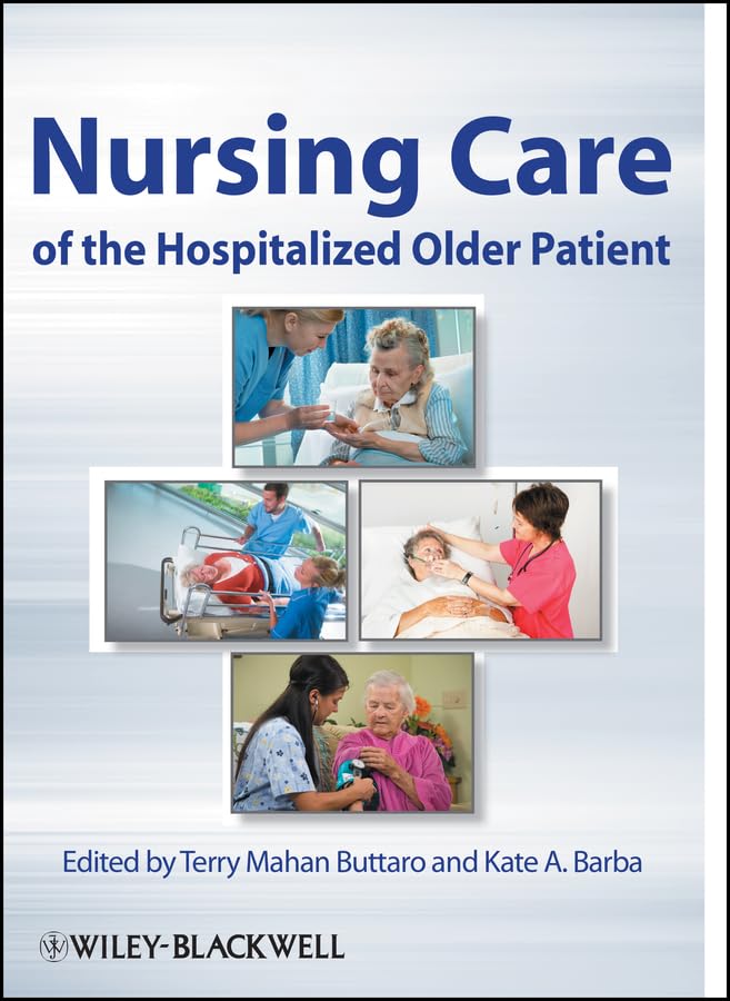 Nursing Care of the Hospitalized Older Patient: 1st Edition