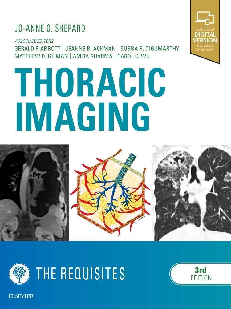 Thoracic Imaging The Requisites in Radiology): 3rd Edition