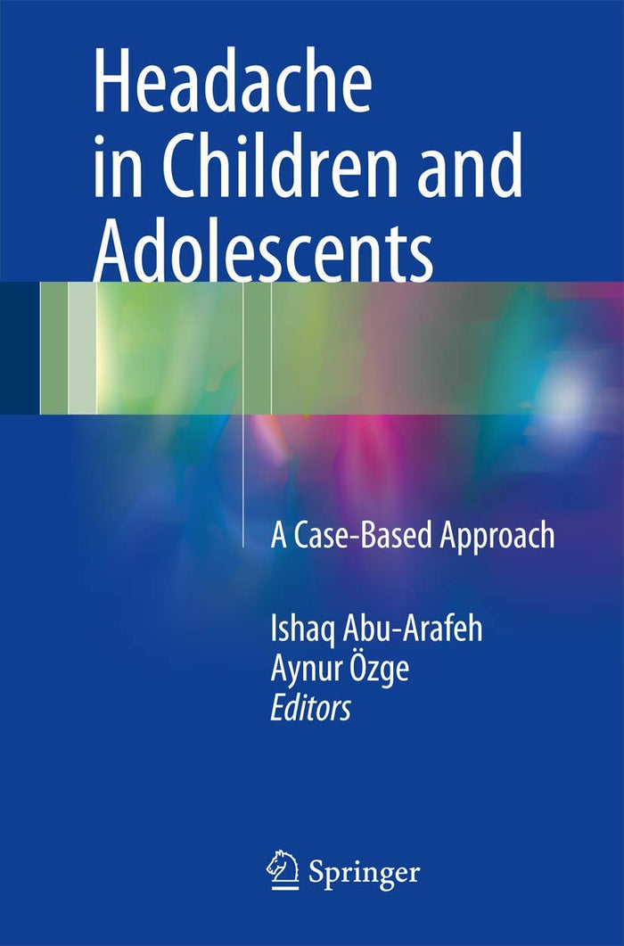 Headache in Children and Adolescents: A Case-Based Approach