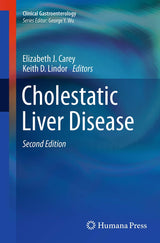 Cholestatic Liver Disease (Clinical Gastroenterology): Second Edition 2014