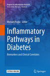 Inflammatory Pathways in Diabetes: Biomarkers and Clinical Correlates (Progress in Inflammation Research)
