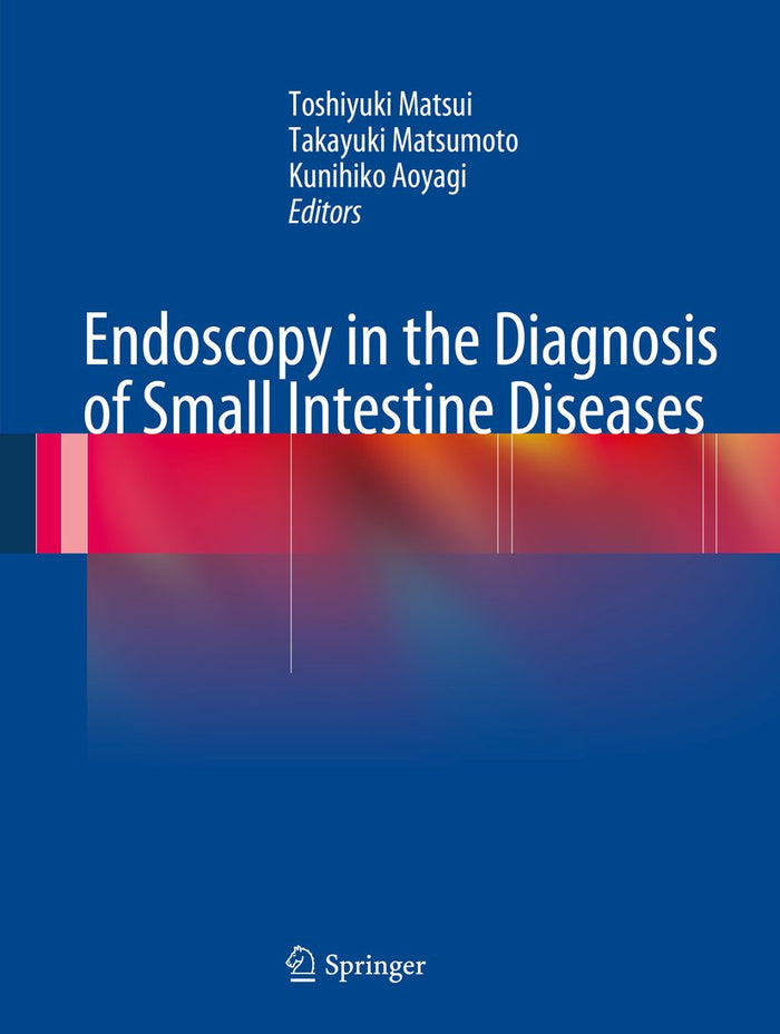 Endoscopy in the Diagnosis of Small Intestine Diseases