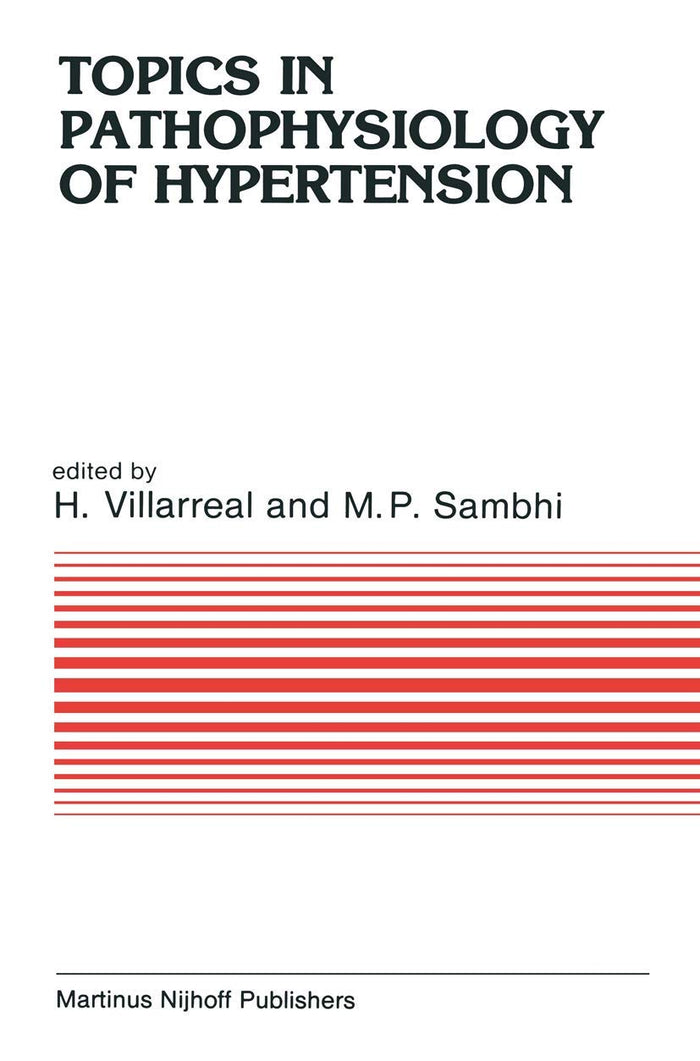 Topics in Pathophysiology of Hypertension (Developments in Cardiovascular Medicine, 30)