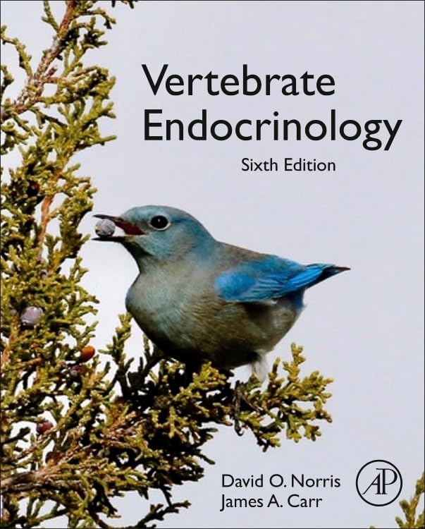 Vertebrate Endocrinology: 6th Edition