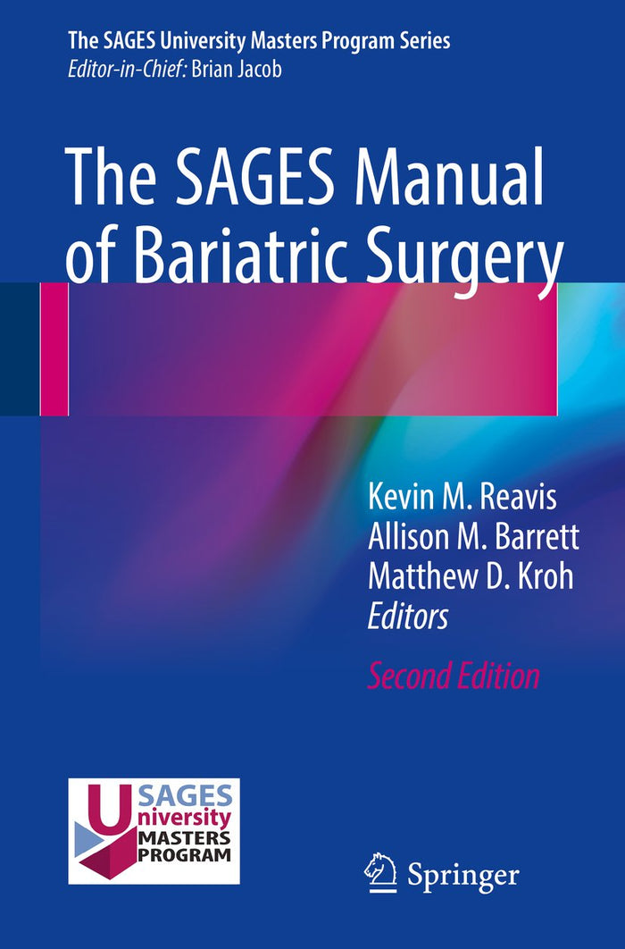 The SAGES Manual of Bariatric Surgery: 2nd Edition