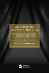 Mastering the Hidden Curriculum: 1st Edition