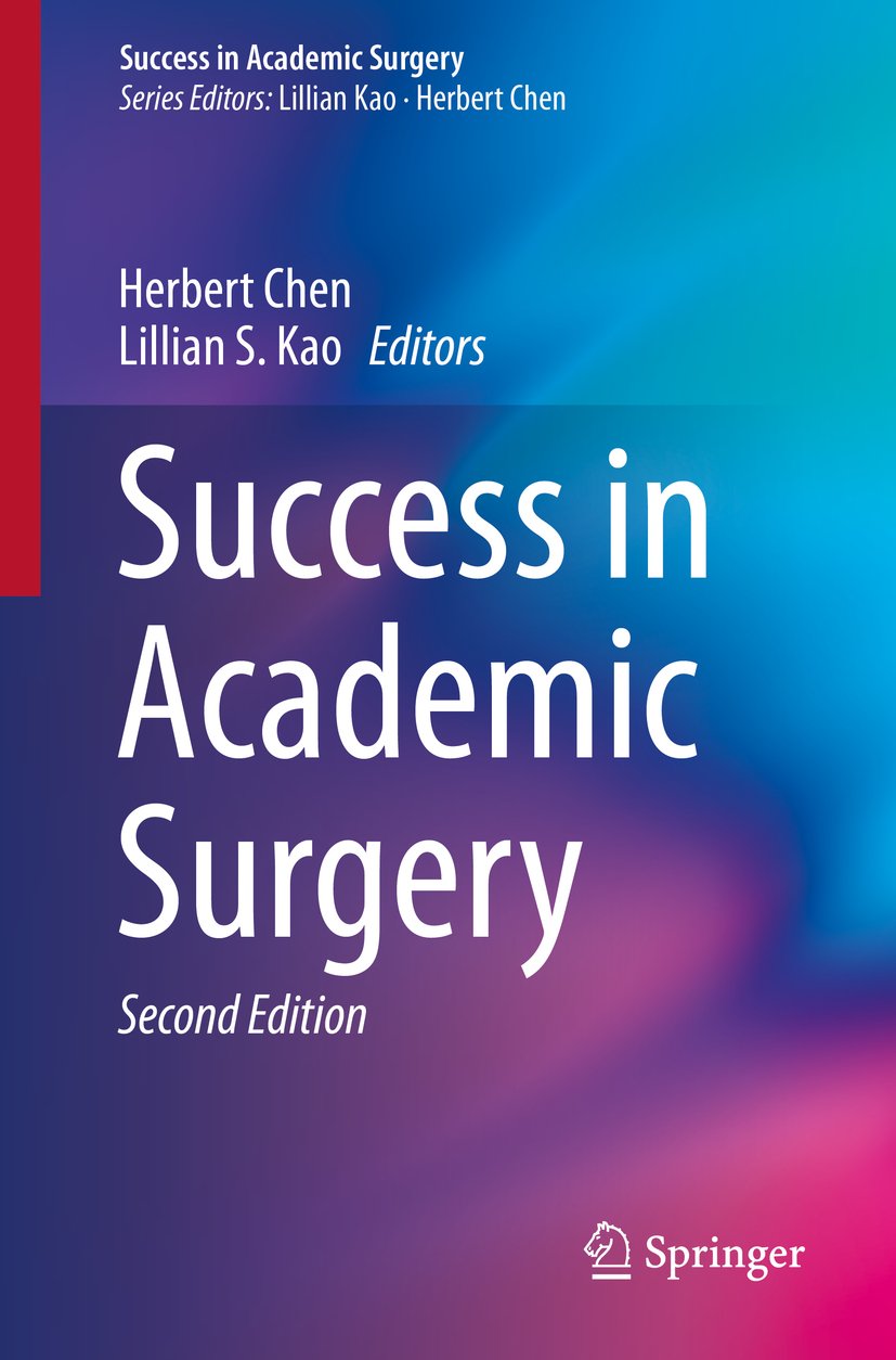 Success in Academic Surgery: 2nd Edition, Kindle Edition