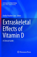 Extraskeletal Effects of Vitamin D: A Clinical Guide (Contemporary Endocrinology)