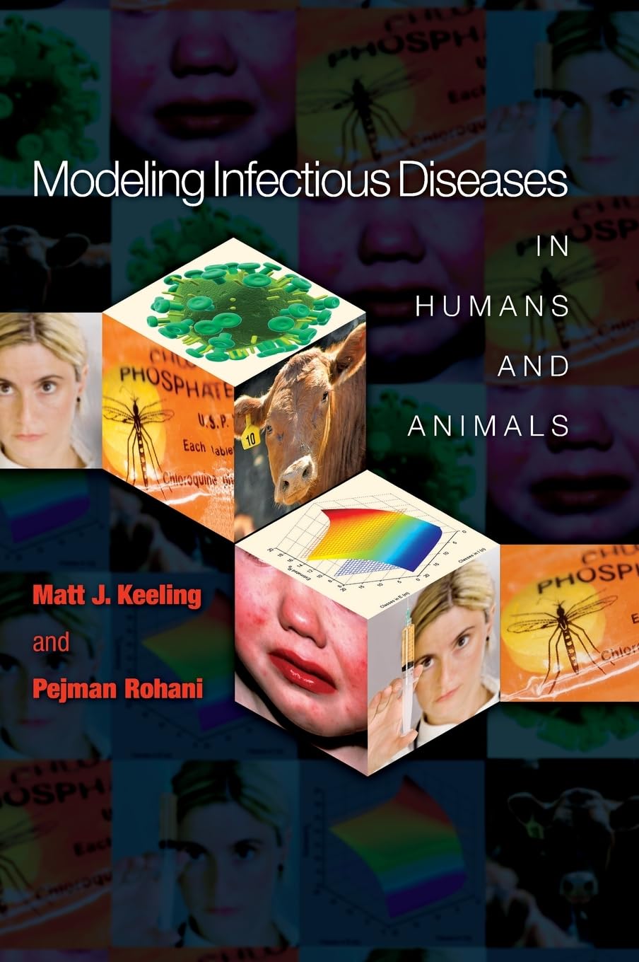 Modeling Infectious Diseases in Humans and Animals: Illustrated Edition