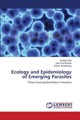 Ecology and Epidemiology of Emerging Parasites: Those Causing Diarrhoea in Humans