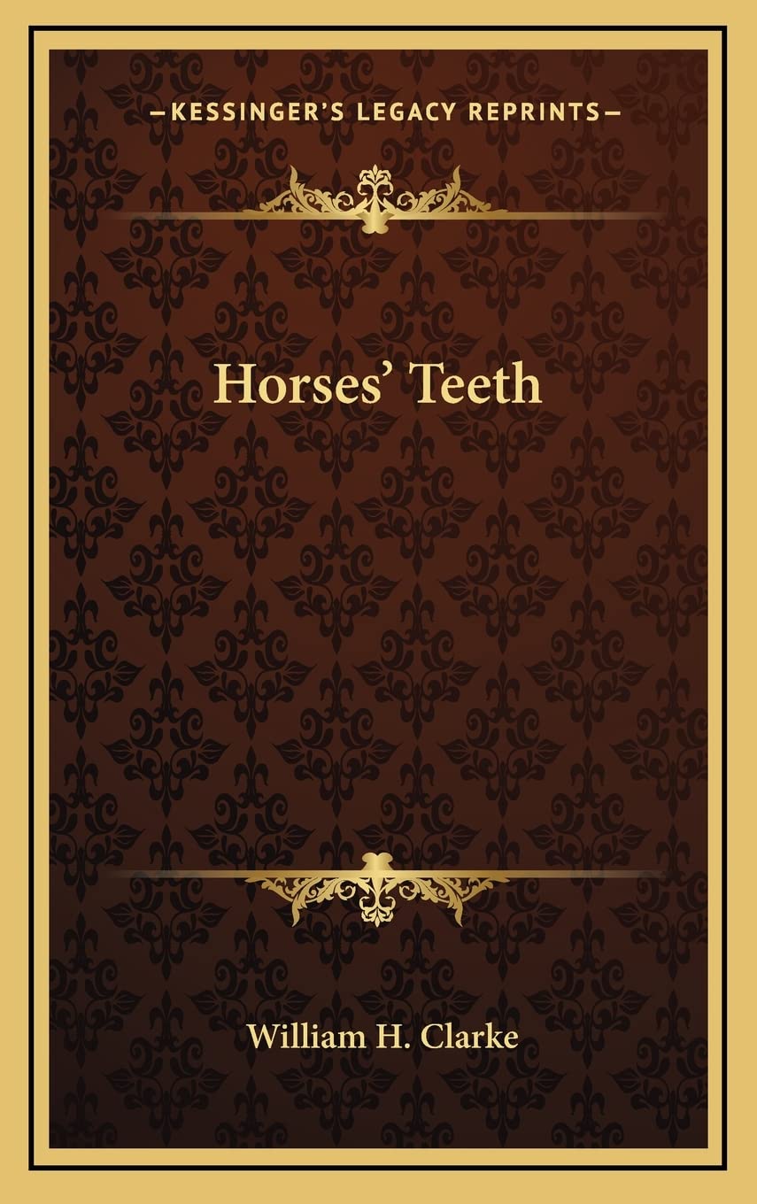 Horses' Teeth