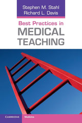 Best Practices in Medical Teaching (Cambridge Medicine (Paperback)): 1st Edition