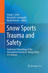 Snow Sports Trauma and Safety: Conference Proceedings of the International Society for Skiing Safety: 21st Volume