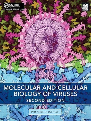 Molecular and Cellular Biology of Viruses: 2nd Edition