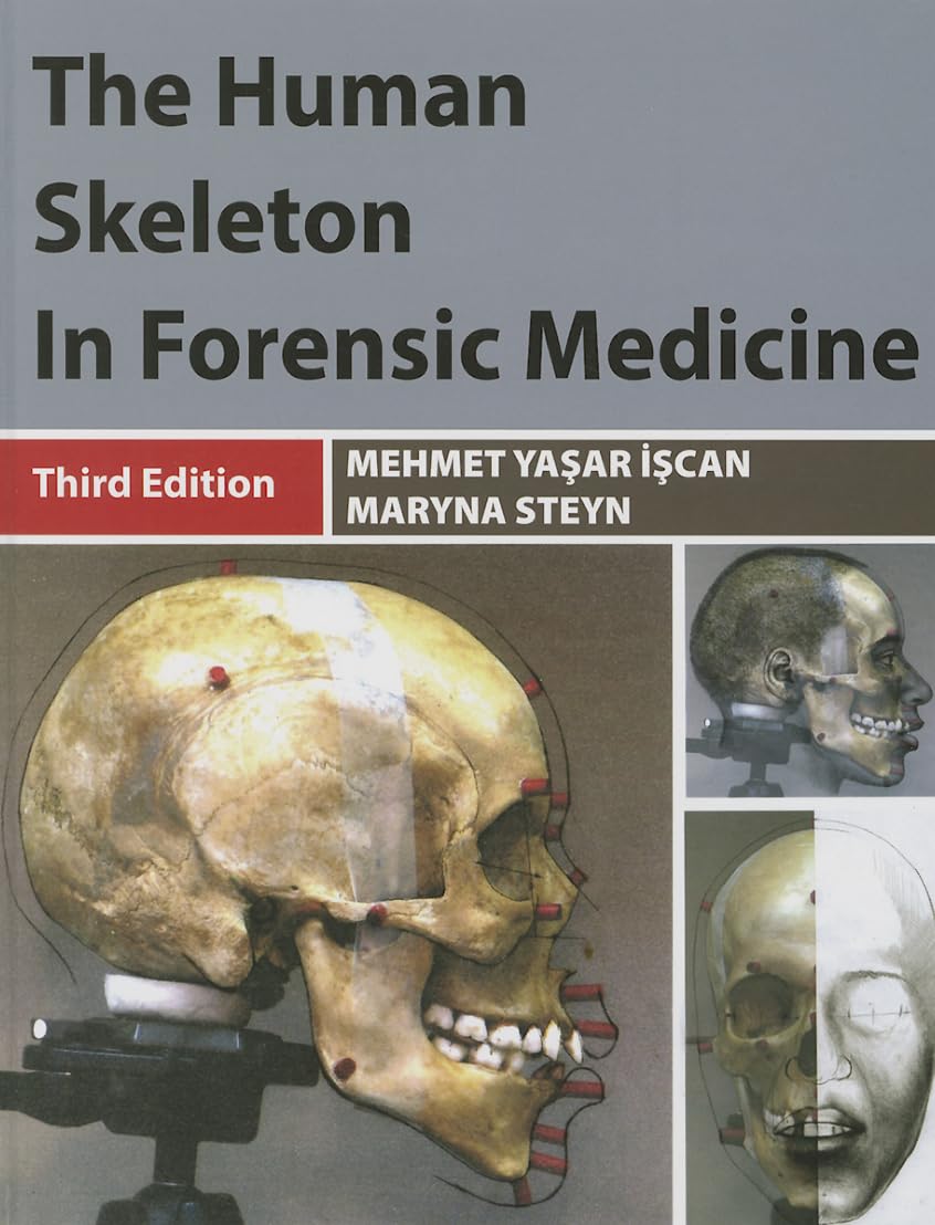 The Human Skeleton in Forensic Medicine: 3rd Edition