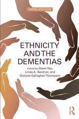 Ethnicity and the Dementias: 3rd Edition