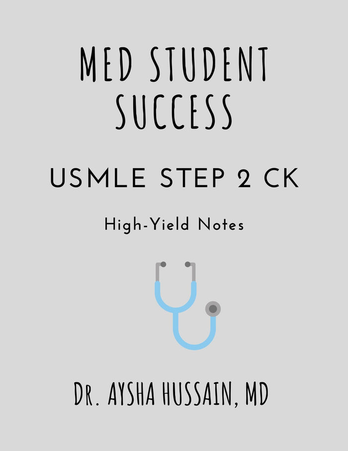 MED STUDENT SUCCESS USMLE STEP 2 CK HIGH-YIELD NOTES: Kindle Edition